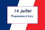 14 Juillet 2024 à Evry Courcouronnes : Bal et feu d'artifice