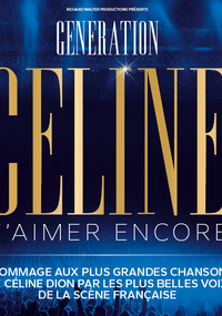 Génération Céline, le concert hommage 2025 à Paris